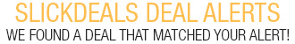 Slickdeals Deal Alert - We found a deal that matched your alert!