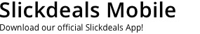 Slickdeals Mobile