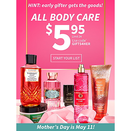 *Start 4/5* Bath & Body Works: All Body Care Items $5.95 Each + Free Store Pickup