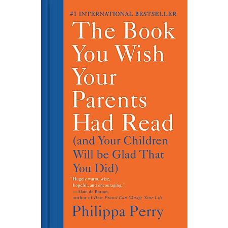 $1.99: The Book You Wish Your Parents Had Read: (And Your Children Will Be Glad That You Did) (eBook) by Philippa Perry