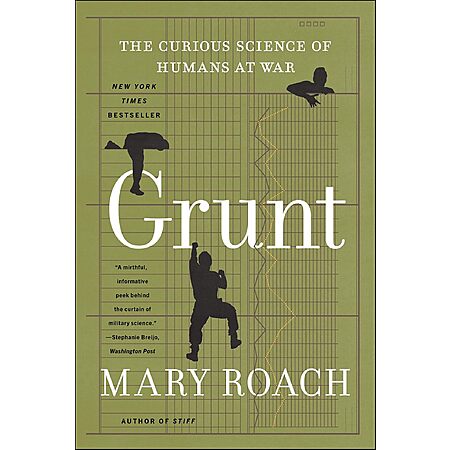 $2.99: Grunt: The Curious Science of Humans at War (eBook) by Mary Roach