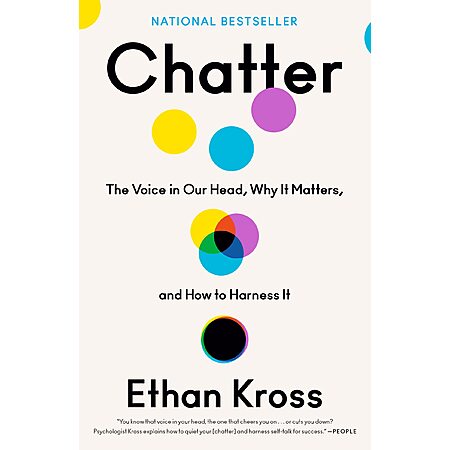 Chatter: The Voice in Our Head, Why It Matters, and How to Harness It (eBook) $2 
