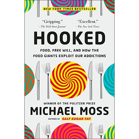 Hooked: Food, Free Will, and How the Food Giants Exploit Our Addictions (eBook) $2 