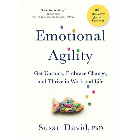 Emotional Agility: Get Unstuck, Embrace Change, and Thrive in Work and Life (eBook) $2 