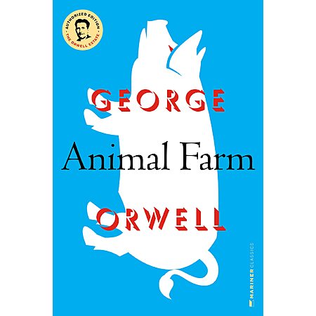 Animal Farm (Authorized Orwell Edition) (eBook) $2 