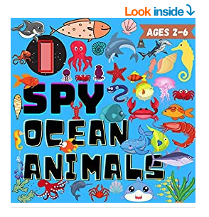 Free!!! Kindle Ebook -I SPY OCEAN ANIMALS: A Fun Guessing Game For Children Ages 2-6 Years Old, Picture Puzzle Book With High Quality Kids Friendly Images