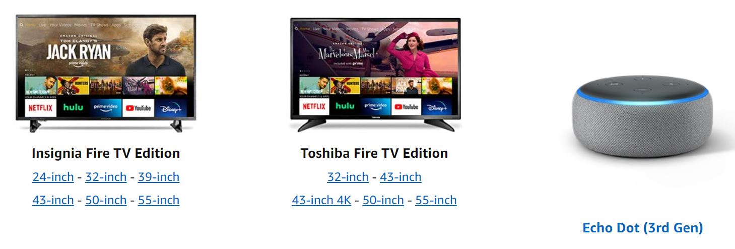 Buy any Insignia or Toshiba Fire TV Edition Smart TV, get free Echo Dot (3rd Gen)