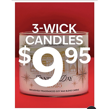 Bath & Body Works: 3-Wick Candles (Various Scents) $9.95 (In-Stores or Online w/ S/H)