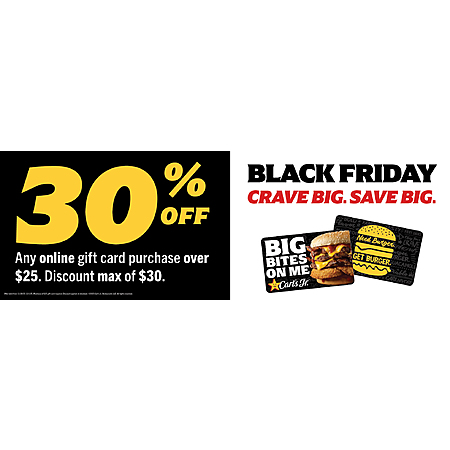 Carl's Jr. Gift Cards: 30% Off $25+ ($30 Max Discount)