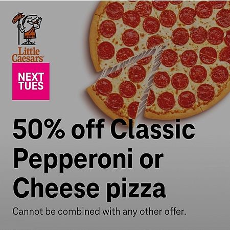 T Mobile Tuesdays app users 8/1/23: 50% off Little Caesars classic