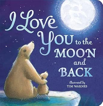 I Love You to the Moon and Back Board Book $3.52 & More + Free Shipping w/ Prime or on $35+