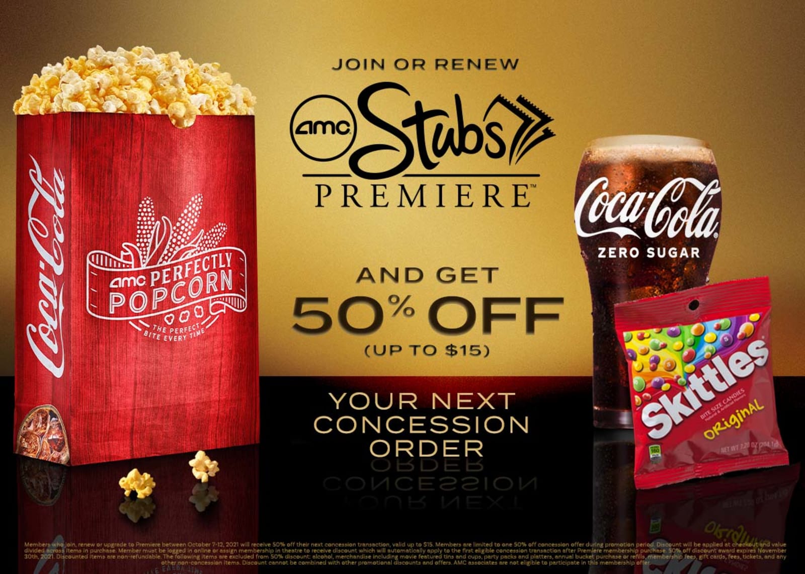 AMC Theatres Join or Renew AMC Stubs Premiere Get 50 Off Next Concessions Order up to 15 off