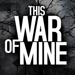 This War of Mine (Android or iOS) for $1.99.