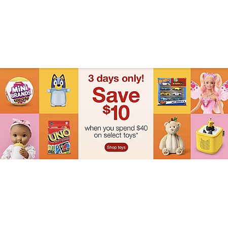 Target - Save $10 off $40 on Select Toys