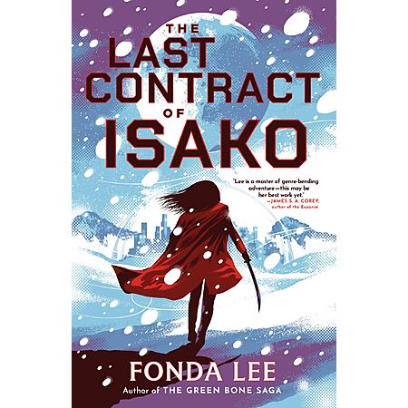 $2.99 | The Last Contract of Isako by Fonda Lee