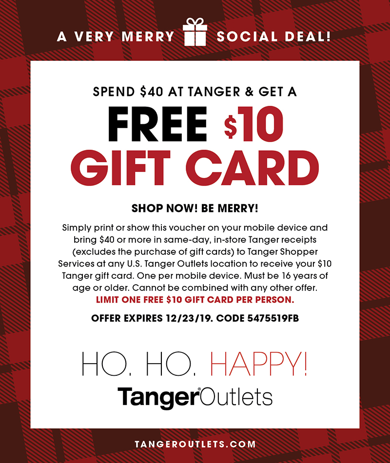 TangerOutlets: Spend $40, get $10 Gift Card (expires 12/23/19)