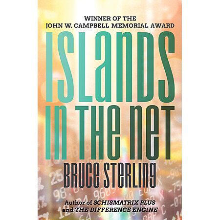 $1.99 | Islands in the Net by Bruce Sterling (Kindle ebook)