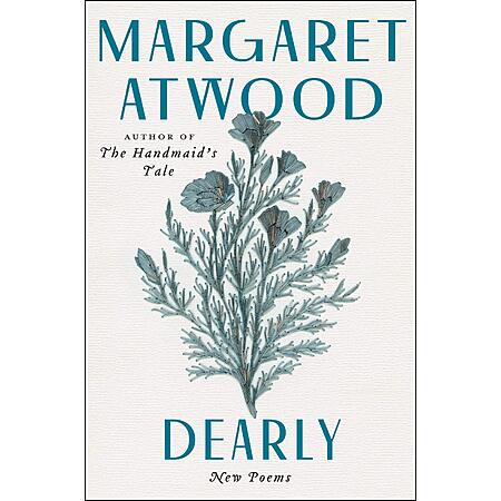 $1.99 | Dearly: New Poems by Margaret Atwood (Kindle ebook)