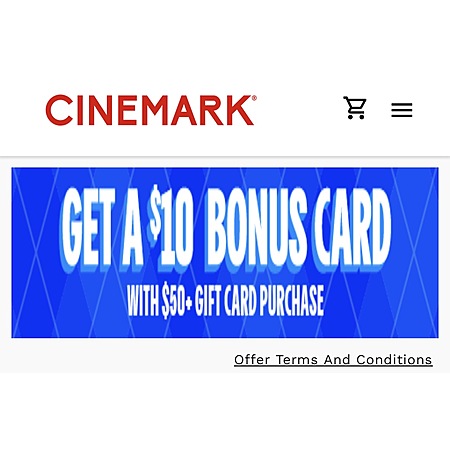 Cinemark: $10 Bonus card wyb $50 gc - 2026-06-15