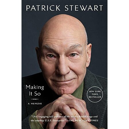 Making It So: A Memoir by Patrick Stewart $2.99