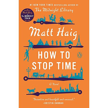 How to Stop Time: A Novel (eBook) by Matt Haig $2