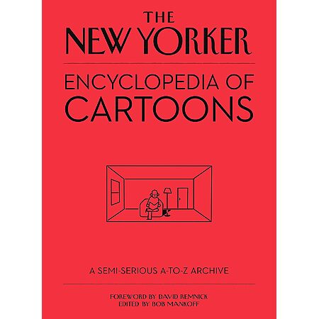 The New Yorker Encyclopedia of Cartoons: A Semi-serious A-to-Z Archive (eBook) $2