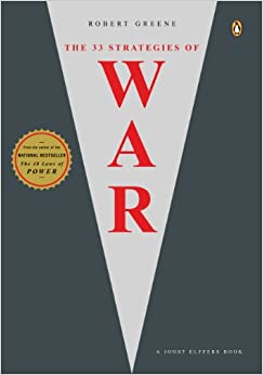 Robert Greene: The 33 Strategies of War [Kindle Edition] $1.99  ~ Amazon