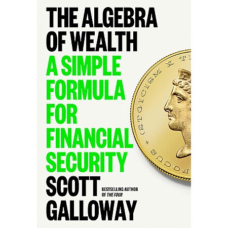 The Algebra of Wealth: A Simple Formula for Financial Security (eBook) $2