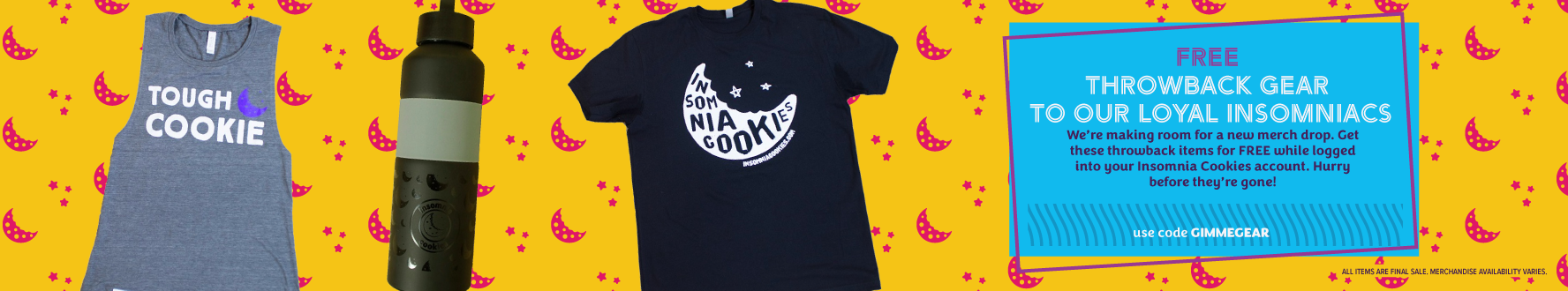 Free Insomnia Cookies Merchandise + 4.95 shipping