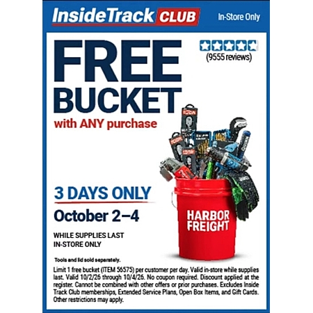 Free Bucket Weekend (10/2 - 10/4) at Harbor Freight free with purchase