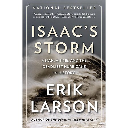 Isaac's Storm: A Man, a Time, and the Deadliest Hurricane in History (ebook) $1.99