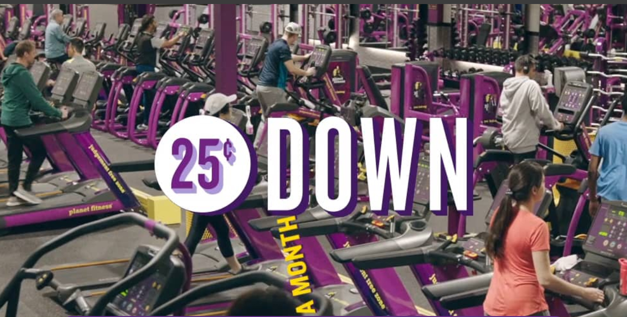 Planet Fitness 25 cents start up fee (ends midnight) $0.25