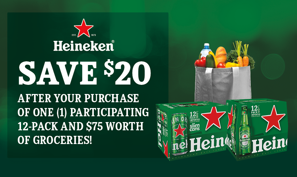 $20 beer rebate with $75 grocery purchase: HEINEKEN, AMSTEL Light, DOS ...