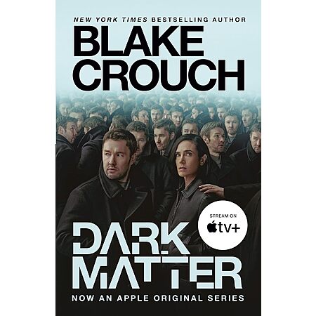 Dark Matter: A Novel by Blake Crouch (Kindle eBook) $3