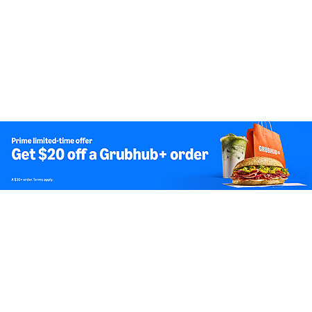 Amazon Prime Members: Grubhub Food Orders $30 or More $20 Off (Valid for Delivery or Pickup)