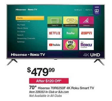 BJs Wholesale Black Friday: 70" Hisense 70R6250F 4K Roku Smart TV for $479.99