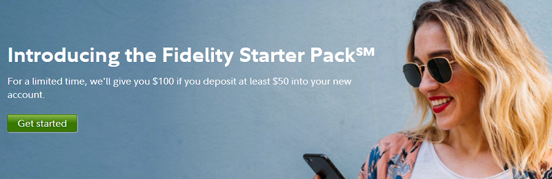 Get $100 when you open new Fidelity account and deposit $50 or More
