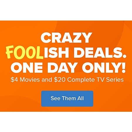 VUDU/Fandango at Home Crazy Foolish Deals (4K/HDX Digital Download): $20 Complete TV Shows + $4 Movies (Many Movie/TV Show Titles) (Valid 4/1 Only)