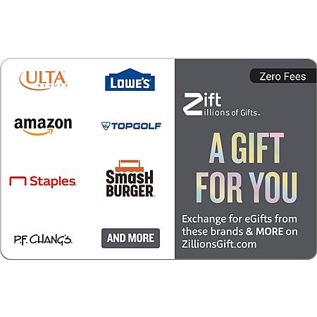 $50 Zift Zillions of Gifts eGift Card: Amazon, Lowe's, Staples & More (Email Delivery) $42.50 via Newegg