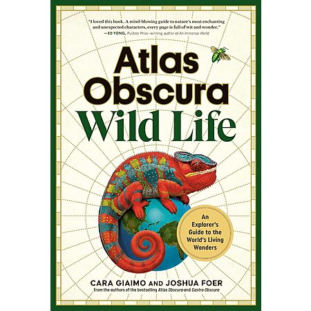 Atlas Obscura: Wild Life: An Explorer's Guide to World's Living Wonders (eBook) $2