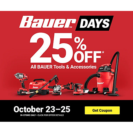 Harbor Freight In-Stores Offer: Bauer Days: All Bauer Tools & Accessories 25% Off (Valid thru 10/25)