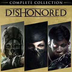 Dishonored: The Complete Collection (PS4 Digital Download) $17.99 via PlayStation Store