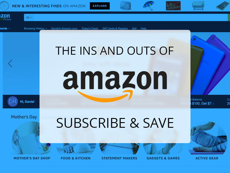 The Ins and Outs of Amazon Subscribe and Save - Slickdeals