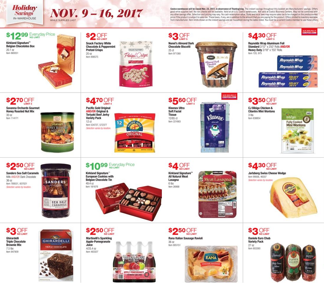 Costco holiday specials Costco has more than locations in countries around the world, including the United States, Canada, Mexico, the United Kingdom, Japan, South Korea, and Australia. All year, Costco offers a wide variety of incredible deals on products in every department of the store/5().