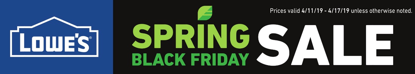 Shop Lowe S Spring Black Friday Sale For Major Savings